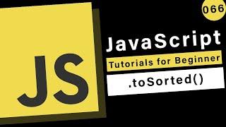 JavaScript Basics - How to use the toSorted method