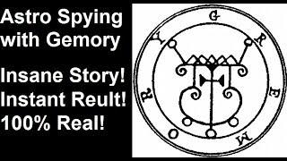 Astro spying with Gemory. Insane real story.  Instant results. Ars Goetia Demon