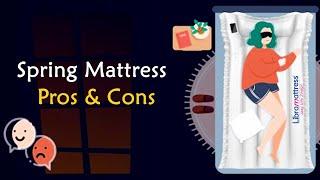 Spring Mattress - Pros & Cons