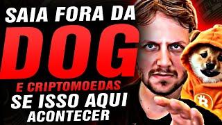  SAIA FORA E VAZA DAS CRIPTOMOEDAS ALTCOINS E DOG GO TO THE MOON SE ISSO ACONTECER AUGUSTO BACKES