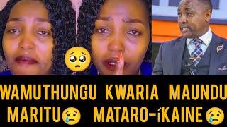 EMOTIONAL MIRIAM WAMUTHUNGU KÚMBURA MAUNDU MATARO-ÍKAINE