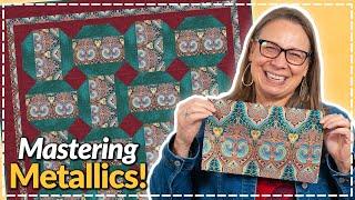 From Stash to Shine: The Magic of Quilting with Metallics!