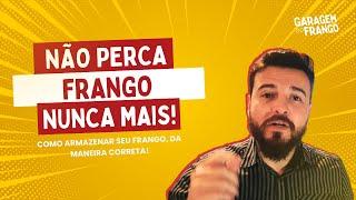 NÃO PERCA FRANGO NUNCA MAIS! Como armazenar seu frango da maneira correta