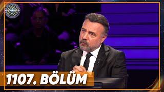 Kim Milyoner Olmak İster? | 1107. Bölüm