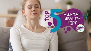 Navigating Teen Life | Top 5 Ways to Improve Mental Health