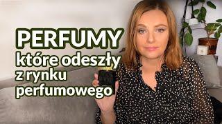 Perfumy, które odeszły z rynku… a które mam w swojej kolekcji️