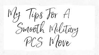 My Tips For A Smooth  Military PCS Move