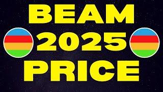 BEAM: 2025 Price Targets | BEAM Price Prediction & Beam Explained