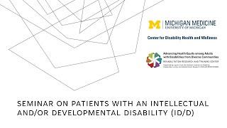 Seminar on Patients with an Intellectual and/or Developmental Disability (ID/D)