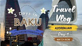 Travel with us to Baku, Azerbaijan!!