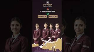 Sky Vision Institute - MSU Sikkim Collaborated India's Best Air Hostess Training Institute in Indore