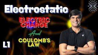 Electric Charge & Coulomb's Law | Electrostatics L1 | NEET 2025 | PK Sir | Kota Pulse by Unacademy