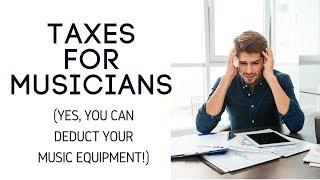 Taxes for Musicians – Top Musician Tax Deductions in the U S