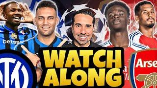 Inter Milan Vs Arsenal Live | Champions League Live streaming Watch Along