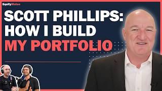 Scott Phillips – Reveals 3 Biggest Holdings Of His Portfolio | Summer Series