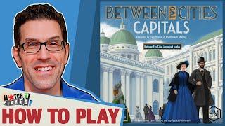 Between Two Cities: Capitals - How To Play