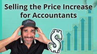 Selling the Price Increase for Accountants (Clip)