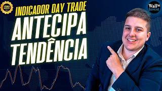 O INDICADOR QUE ANTECIPA A TENDÊNCIA PARA O DAY TRADE [RVI]