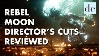 The Rebel Moon: Director's Cuts - The Definitive Review