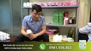 Quang Vinh giới thiệu bài thuốc điều trị bệnh dạ dày đại tràng | Lương y Triệu Thị Thanh