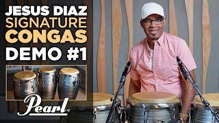 Jesus Diaz Signature Congas Performance #1