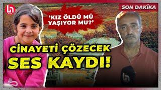 SON DAKİKA! Narin cinayetini çözecek ses kaydı ortaya çıktı! 'Kız öldü mü yaşıyor mu?'