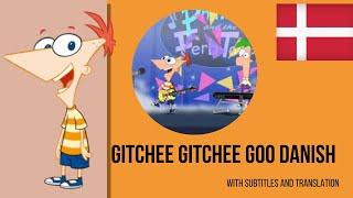 Phineas and Ferb: Gitchee gitchee goo Danish S&T