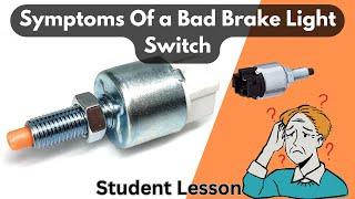 Symptoms Of a Bad Brake Light Switch