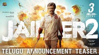 JAILER 2 - Announcement Teaser (Telugu) | Superstar Rajinikanth | Sun Pictures | Nelson | Anirudh