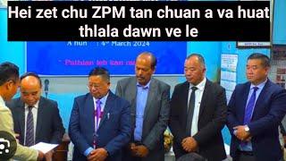 Hei zet chu ; ZPM tan chuan a va huat thlala dawn ve le aw...