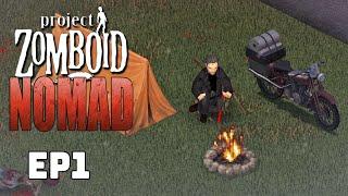 Day 1, A Nomad is Born | Project Zomboid | Ep 1