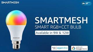 SMARTMESH Smart Multicolour and Tuneable White Bulb Powered by Jio IoT