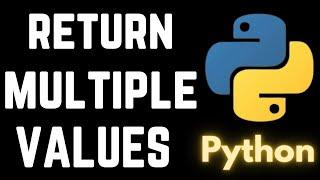 How to Return Multiple Values From a Function in Python