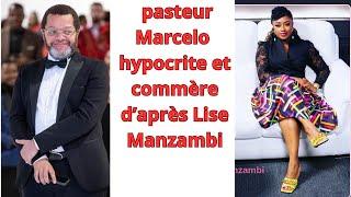 LISE MANZAMBI TRAITE MARCELO TUNASI D 'HYPOCRITE ET COMMERE