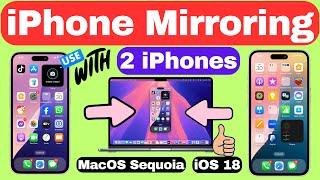 iPhone Mirroring: How to Use With Multiple iPhones in macOS Sequoia and iOS 18.2