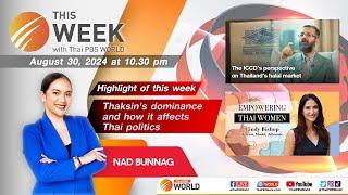 This Week with Thai PBS World 30th August 2024