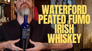 Waterford Peated Fumo Irish Whiskey