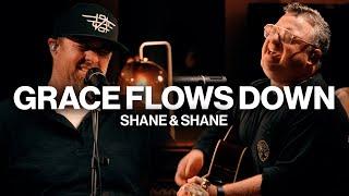 Grace Flows Down // Shane & Shane // Acoustic Performance