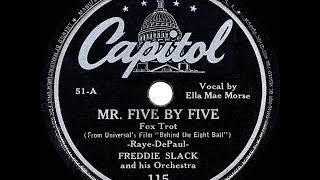 1942 HITS ARCHIVE: Mister Five By Five - Freddie Slack (Ella Mae Morse, vocal) (#1 R&B hit)