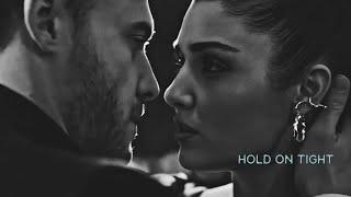 Eda + Serkan || Hold On Tight