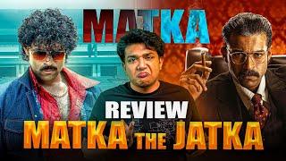 Matka Movie Reveiw