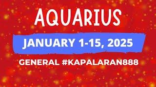 WOW! MIRACLE IS HERE NOW! ️ AQUARIUS JANUARY 1-15, 2025 General/Money/Love Tagalog #KAPALARAN888