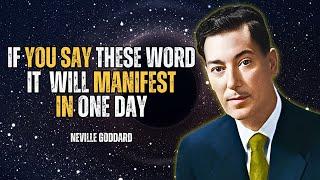 These 3 Words Will Manifest Your Dreams into Reality! - Neville Goddard