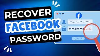 How to Recover Your Forgotten Facebook Password Using Google’s Password Manager