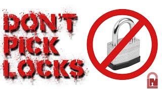 Top 10 Reasons Why You Shouldn’t Pick Locks