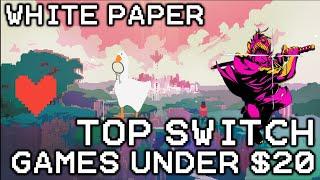 Top 10 Switch Indie Games Under $20 | White Paper