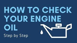 How to check engine oil level - step by step approach to check your engine oil