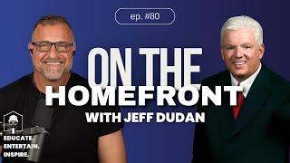 Kevin Short: Doubling What Your Business is Worth | On The Homefront with Jeff Dudan #80