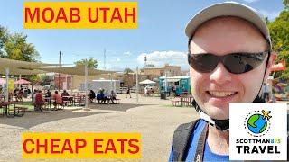 CHEAP EATS in Moab Utah | Scottman895 Travel Delights