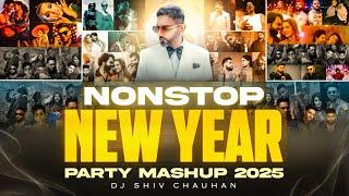 Nonstop New Year Party Mashup 2025 - Dj Shiv Chauhan | Bollywood x Punjabi Party Mix | Jukebox